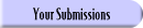 Your Submissions